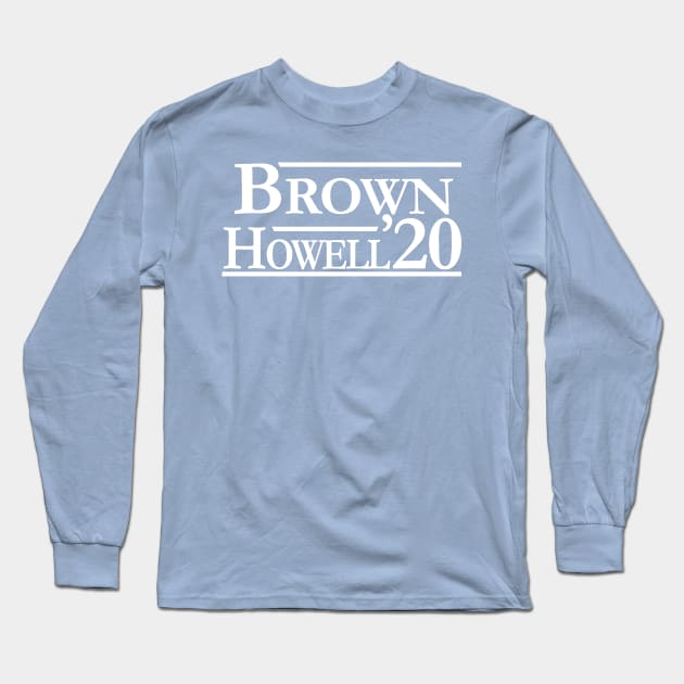 Mac Brown and Sam Howell For President Long Sleeve T-Shirt by Parkeit